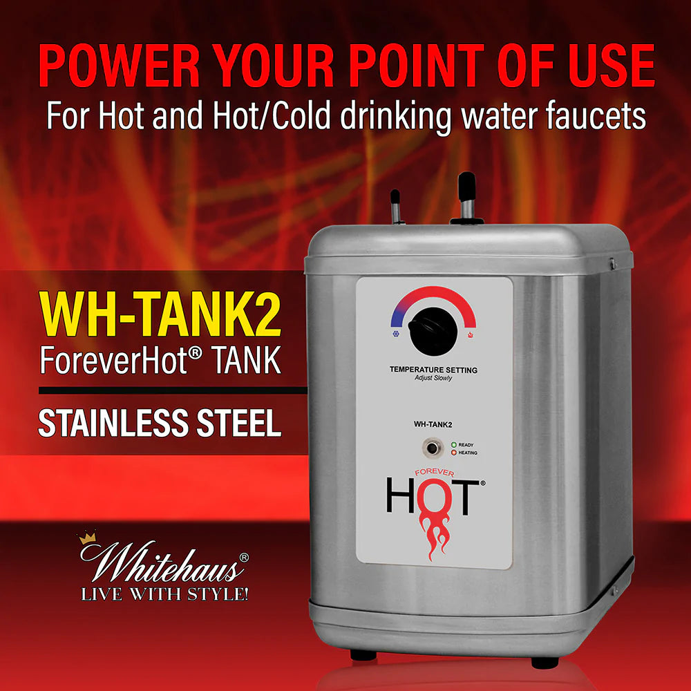 WHITEHAUS Forever Hot Stainless Steel Heating Tank for Whitehaus Instant Hot Water Dispensers - WH-TANK2